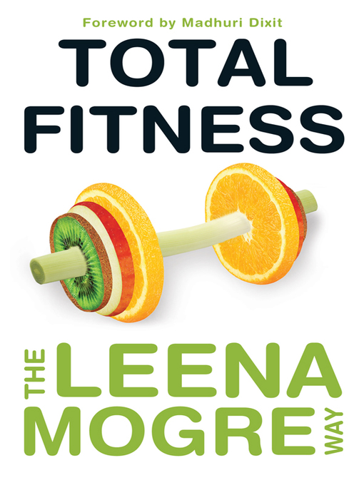Title details for Total Fitness by Leena Mogre - Wait list